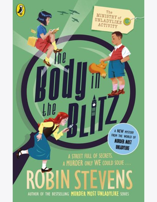Ministry of Unladylike Activity 2: The Body in the Blitz