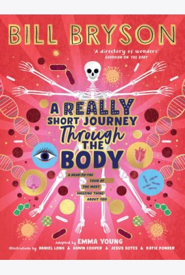 Really Short Journey Through the Body