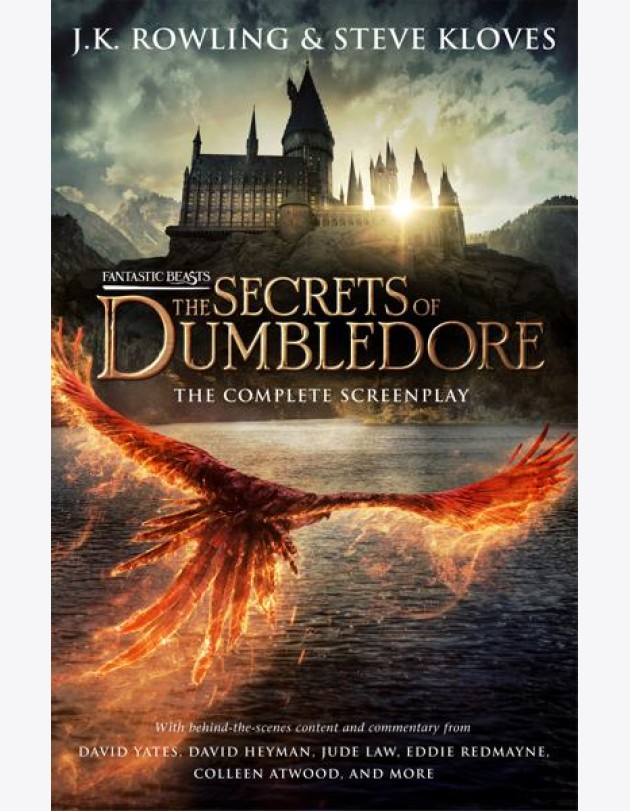 Fantastic Beasts: The Secrets of Dumbledore – The Complete Screenplay