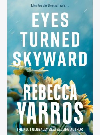Eyes Turned Skyward