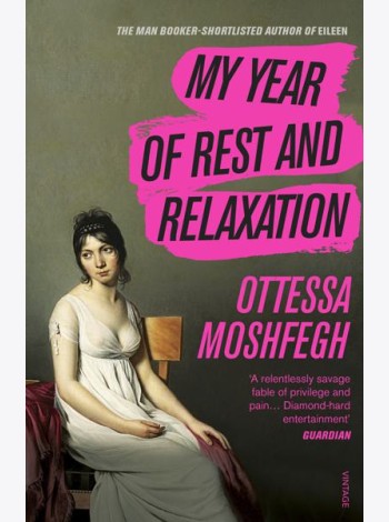 My Year of Rest and Relaxation
