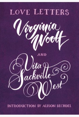 Love Letters: Vita and Virginia