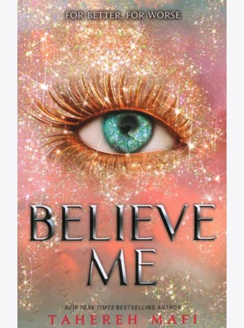 Shatter Me — BELIEVE ME [not-US]