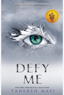 Shatter Me — DEFY ME