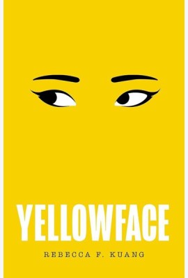 Yellowface (R.F. Kuang) Йеллоуфейс (Р.Куанг) / Книги на английском языке