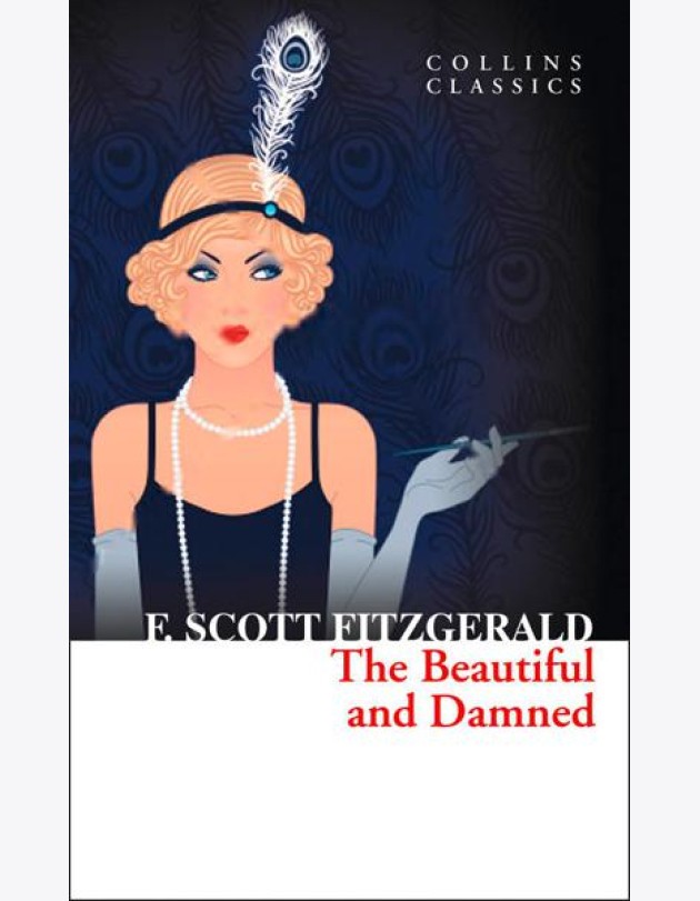 Collins Classics — THE BEAUTIFUL AND DAMNED