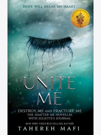 Shatter Me — UNITE ME