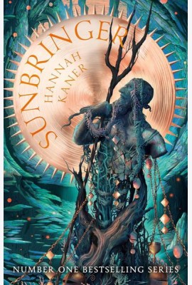 Sunbringer (Hannah Kaner) Несущий Солнце (Ханна Канер) /Книги на английском языке