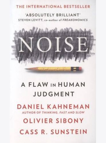 Noise (Daniel Kahneman) Шум (Даниель Канеман)/ Книги на английском языке