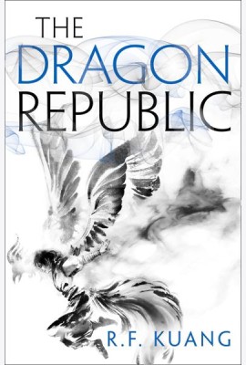 The Poppy War (2) — THE DRAGON REPUBLIC