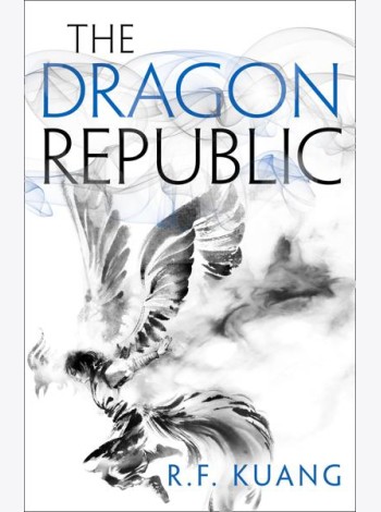 The Poppy War (2) — THE DRAGON REPUBLIC