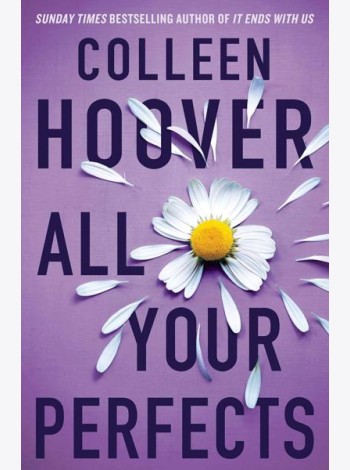 All your perfects (Colleen Hoover) Все твои совершенства (Колин Гувер) / Книги на английском языке