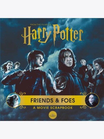 Harry Potter – Friends & Foes: A Movie Scrapbook