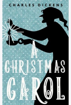 A Christmas Carol. In Prose. Being a Ghost Story of Christmas = Рождественская песнь в прозе: святочный рассказ с привидениями: книга на англ.яз