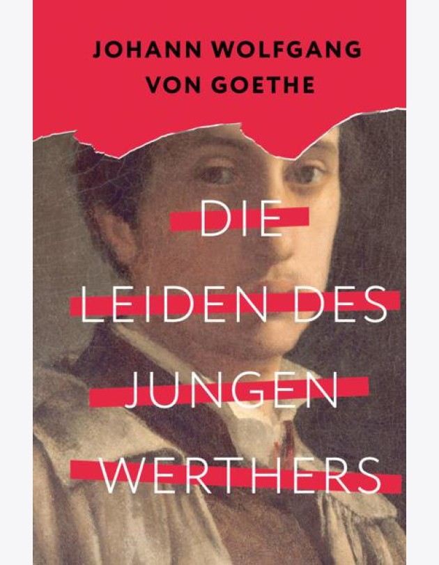 Die Leiden des jungen Werthers = Страдания юного Вертера: на нем.яз
