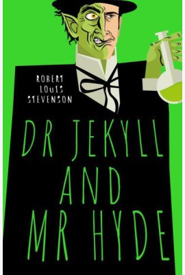 Dr Jekyll and Mr Hyde: на англ.яз