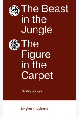 The Beast in the Jungle. The Figure in the Carpet: на англ.яз