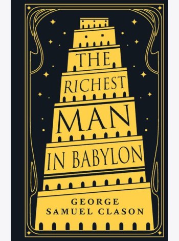 The Richest Man in Babylon = Самый богатый человек в Вавилоне: книга на англ.яз