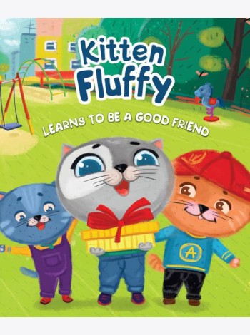 Kitten Fluffy learns to be a good friend