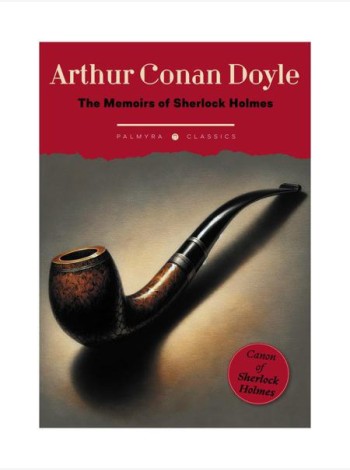 The Memoirs of Sherlock Holmes