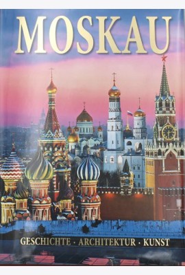 Moskau = Москва: альбом. (на немец. яз.)