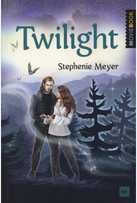 Twilight = Сумерки: книга для чтения на английском языке. Уровень В1