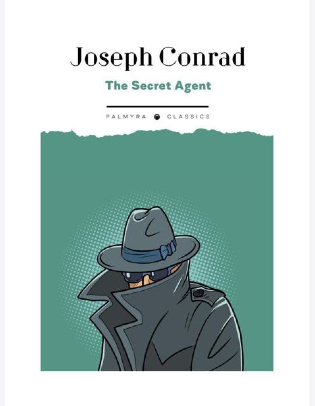 The Secret Agent: A Simple Tale: на англ.яз