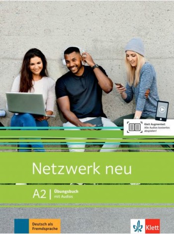 Netzwerk neu A2. Ubungsbuch mit Audios