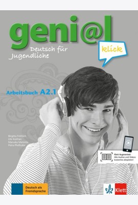 Geni@l klick A2.1. Deutsch als Fremdsprache für Jugendliche. Arbeitsbuch mit Audios und Videos