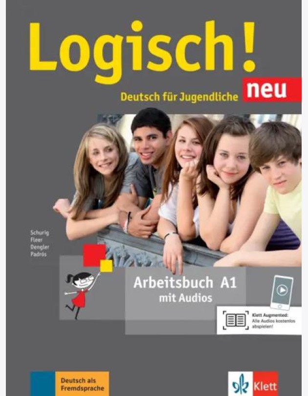Logisch! neu A1. Deutsch für Jugendliche. Arbeitsbuch mit Audios