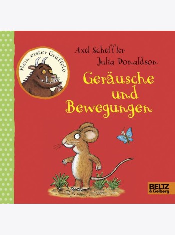 Mein erster Grüffelo. Geräusche und Bewegungen