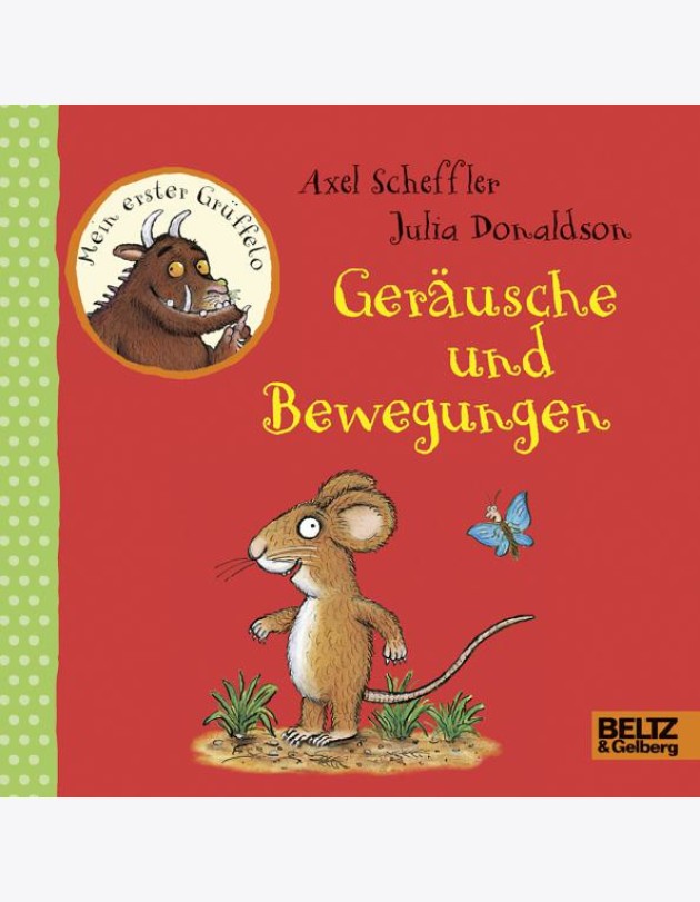 Mein erster Grüffelo. Geräusche und Bewegungen