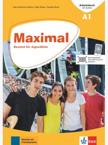 Maximal A1. Deutsch für Jugendliche. Arbeitsbuch mit Audios