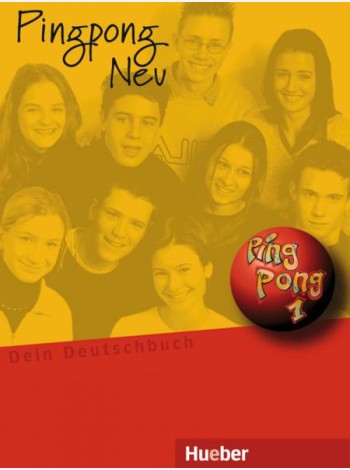 Pingpong Neu 1. Lehrbuch. Dein Deutschbuch. Deutsch als Fremdsprache