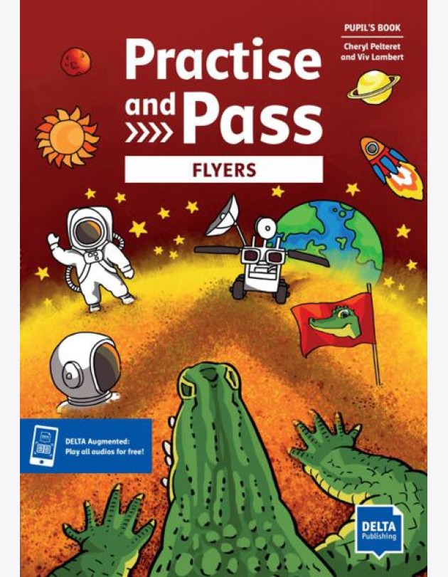 Practise and Pass. Flyers. Student's Book with digital extras