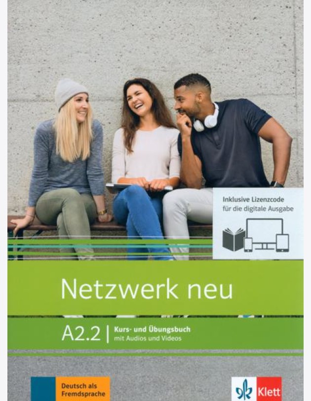 Netzwerk neu A2.2. Deutsch als Fremdsprache. Kurs- und Übungsbuch mit Audios und Videos