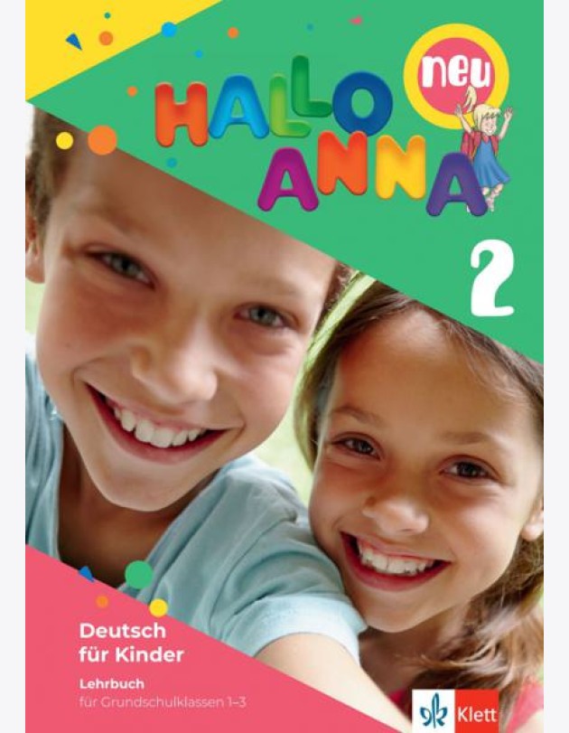 Hallo Anna 2 neu. Deutsch für Kinder. Lehrbuch mit 2 Audio-CDs