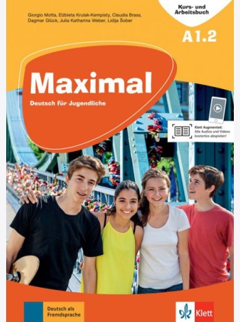Maximal A1.2. Deutsch für Jugendliche. Kurs- und Arbeitsbuch mit Audios und Videos