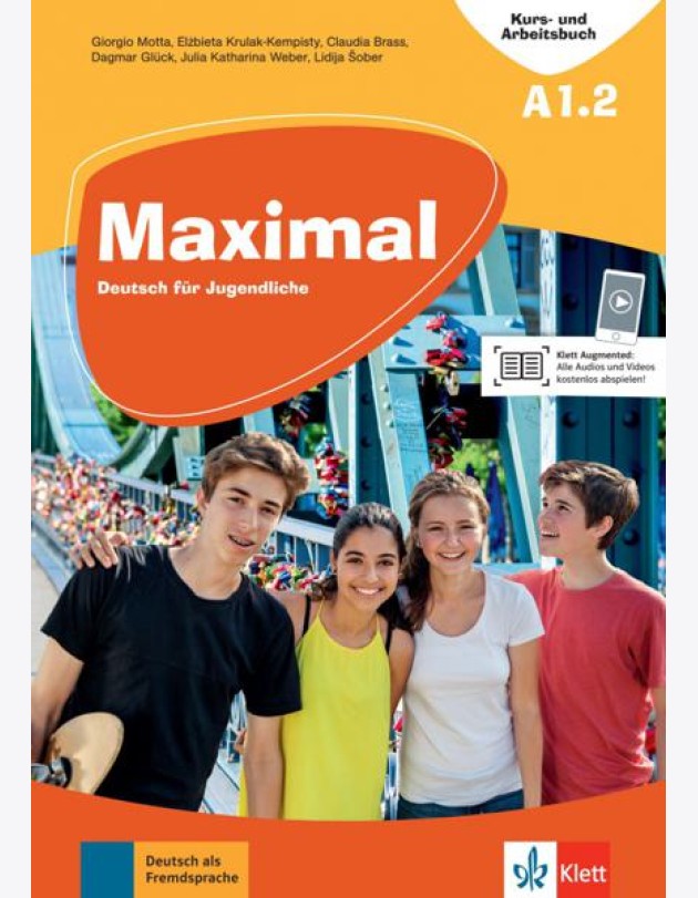 Maximal A1.2. Deutsch für Jugendliche. Kurs- und Arbeitsbuch mit Audios und Videos