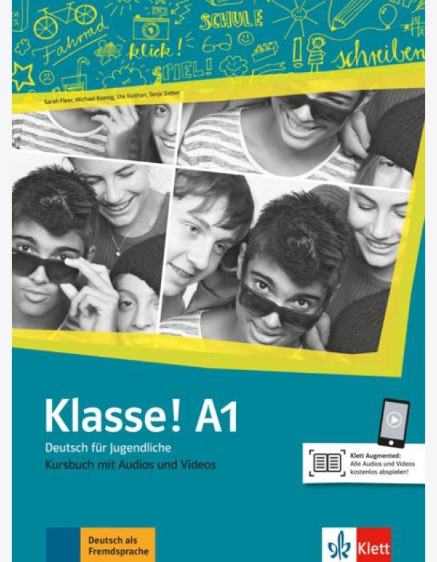 Klasse! A1. Deutsch für Jugendliche. Kursbuch mit Audios und Videos