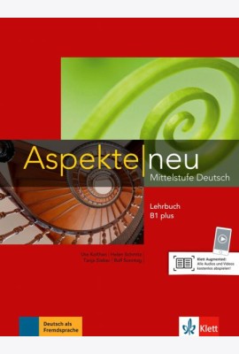 Aspekte neu. B1 plus. Lehrbuch. Mittelstufe Deutsch