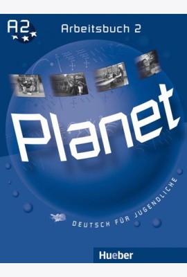 Planet 2. Arbeitsbuch. Deutsch für Jugendliche. Deutsch als Fremdsprache