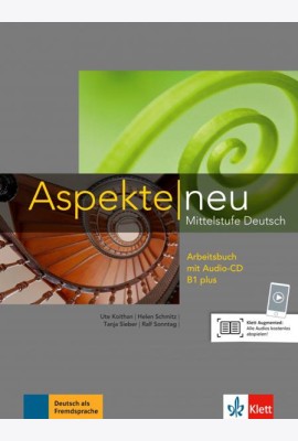 Aspekte neu. B1 plus. Arbeitsbuch + CD. Mittelstufe Deutsch (+ Audio CD)