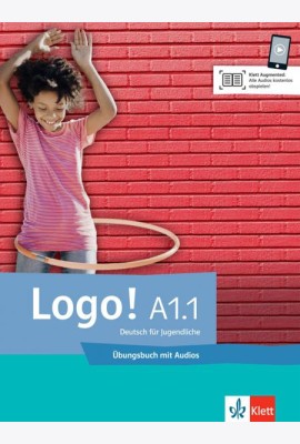 Logo! A1.1. Deutsch für Jugendliche. Übungsbuch mit Audios