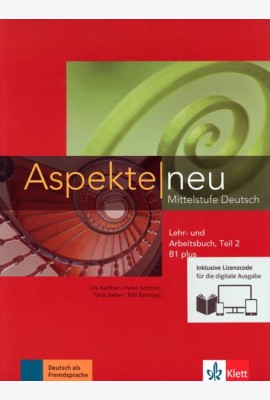 Aspekte neu. B1 plus. Lehr- und Arbeitsbuch. Teil 2. Mittelstufe Deutsch
