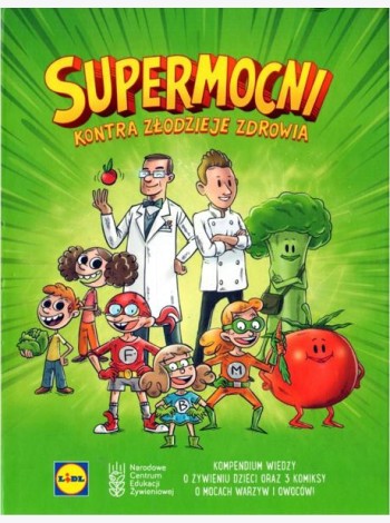 Supermocni kontra złodzieje zdrowia