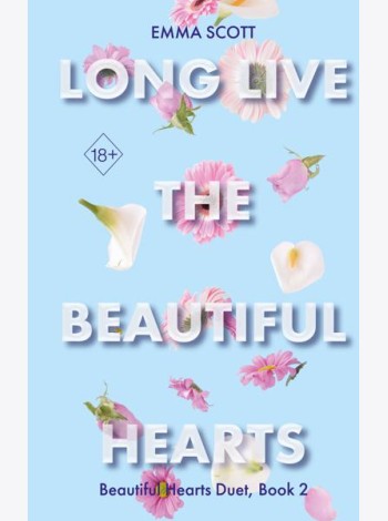Beautiful Hearts. Long Live the Beautiful Hearts (#2)