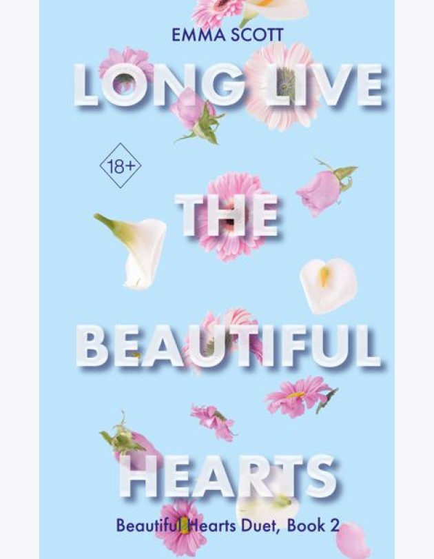 Beautiful Hearts. Long Live the Beautiful Hearts (#2)