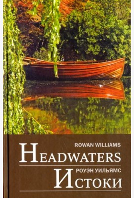 Headwaters: Selected poems and translations