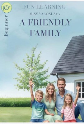A friendly family книга на англ.языке